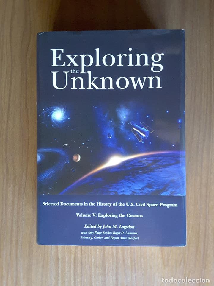 Libros de segunda mano: Exploring the Unknown, Vol. V. Exploring the Cosmos. John M. Logsdon (ed.) - Foto 1