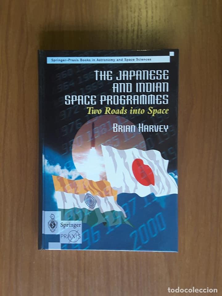 Libros de segunda mano: The Japanese and Indian Space Programmes. Brian Harvey - Foto 1