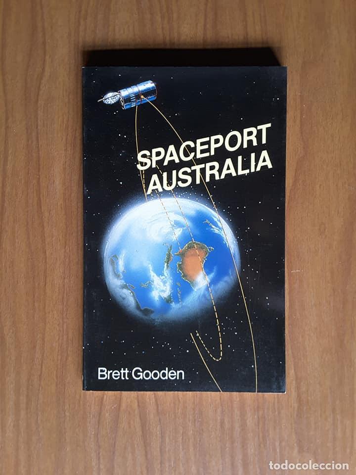 Libros de segunda mano: Spaceport Australia. Brett Gooden - Foto 1