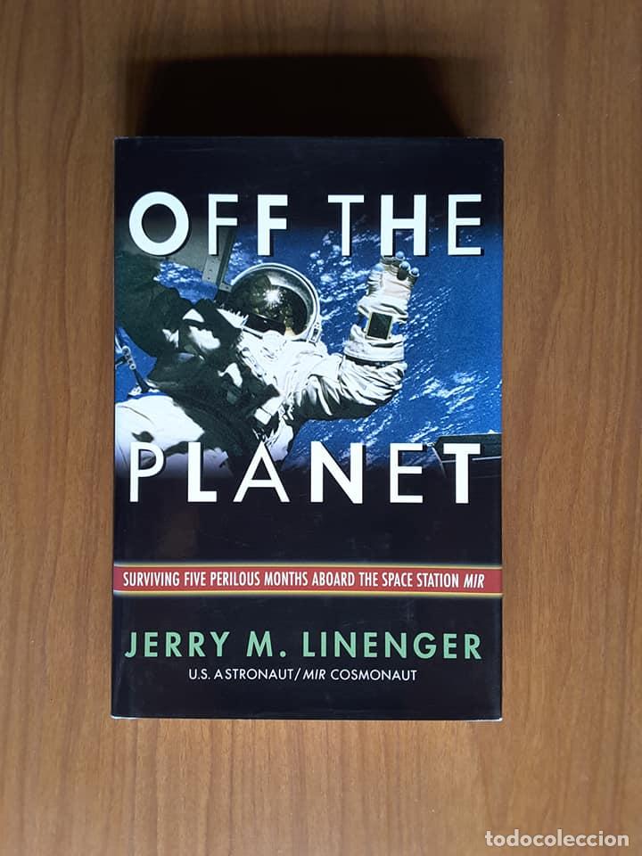 Libros de segunda mano: Off the Planet. Jerry M. Linenger - Foto 1