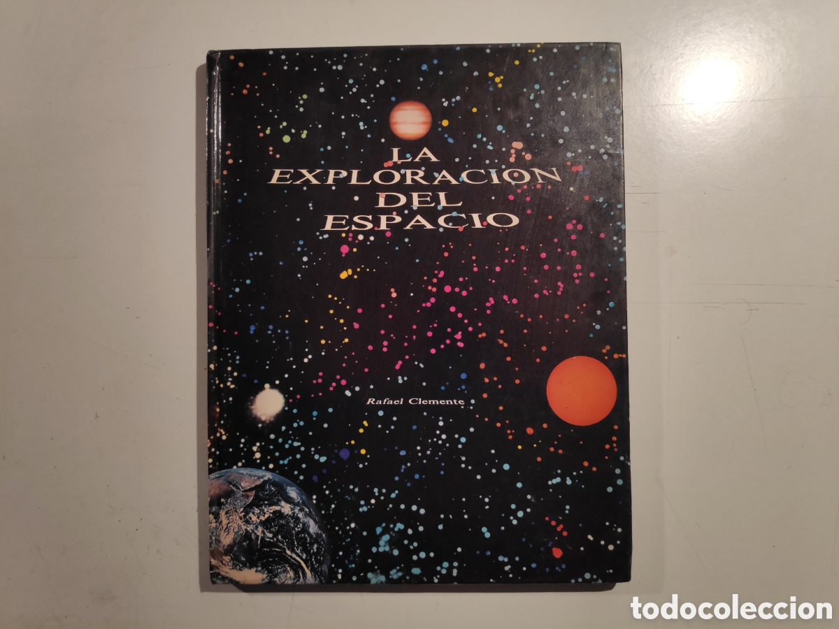 Libros de segunda mano: Libro. La Exploracion del Espacio. Rafael Clemente. Kairos 1979 - Foto 1