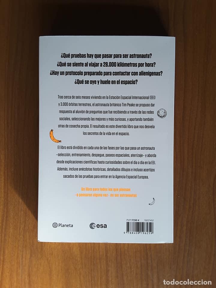 Libros de segunda mano: Por Qu&eacute; el Espacio Huele a Barbacoa. Tim Peake - Foto 2