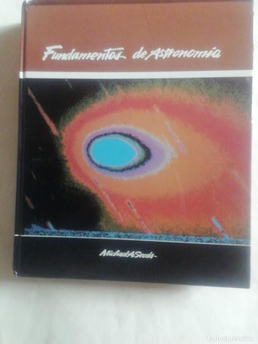 Libros de segunda mano: FUNDAMENTOS DE ASTRONOMIA. MICHAEL A. SEEDS - Foto 1