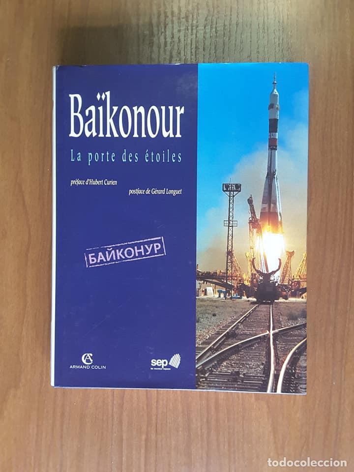 Libros de segunda mano: Ba&iuml;konour, la Porte des &Eacute;toiles - Foto 1