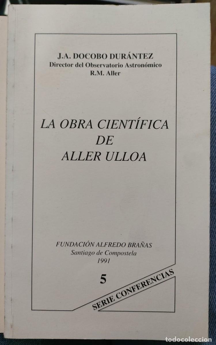 Libros de segunda mano: J.A. DOCOBO DUR&Aacute;NTEZ. LA OBRA CIENT&Iacute;FICA DE ALLER ULLOA. 1991 - Foto 1