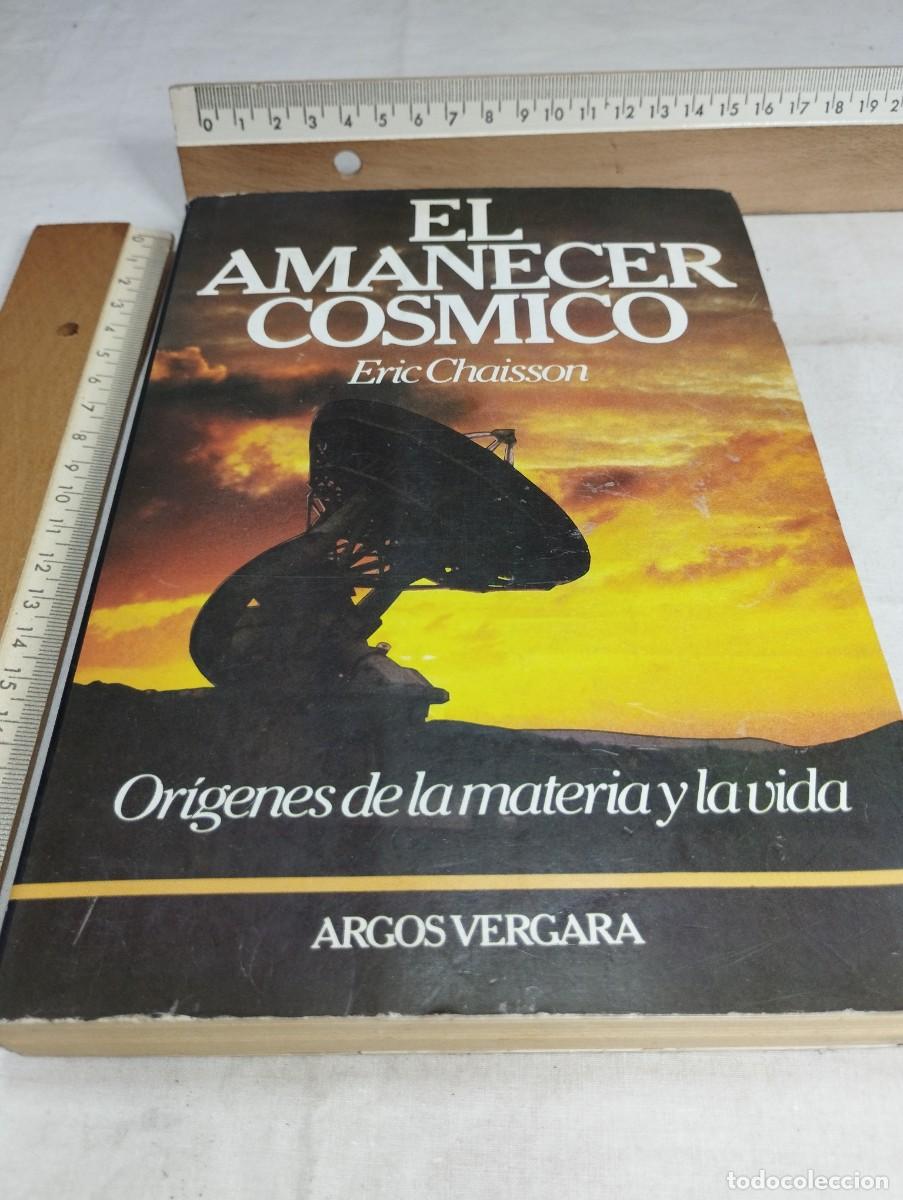 Libros de segunda mano: El amanecer c&oacute;smico. Eric Chaisson - Foto 1