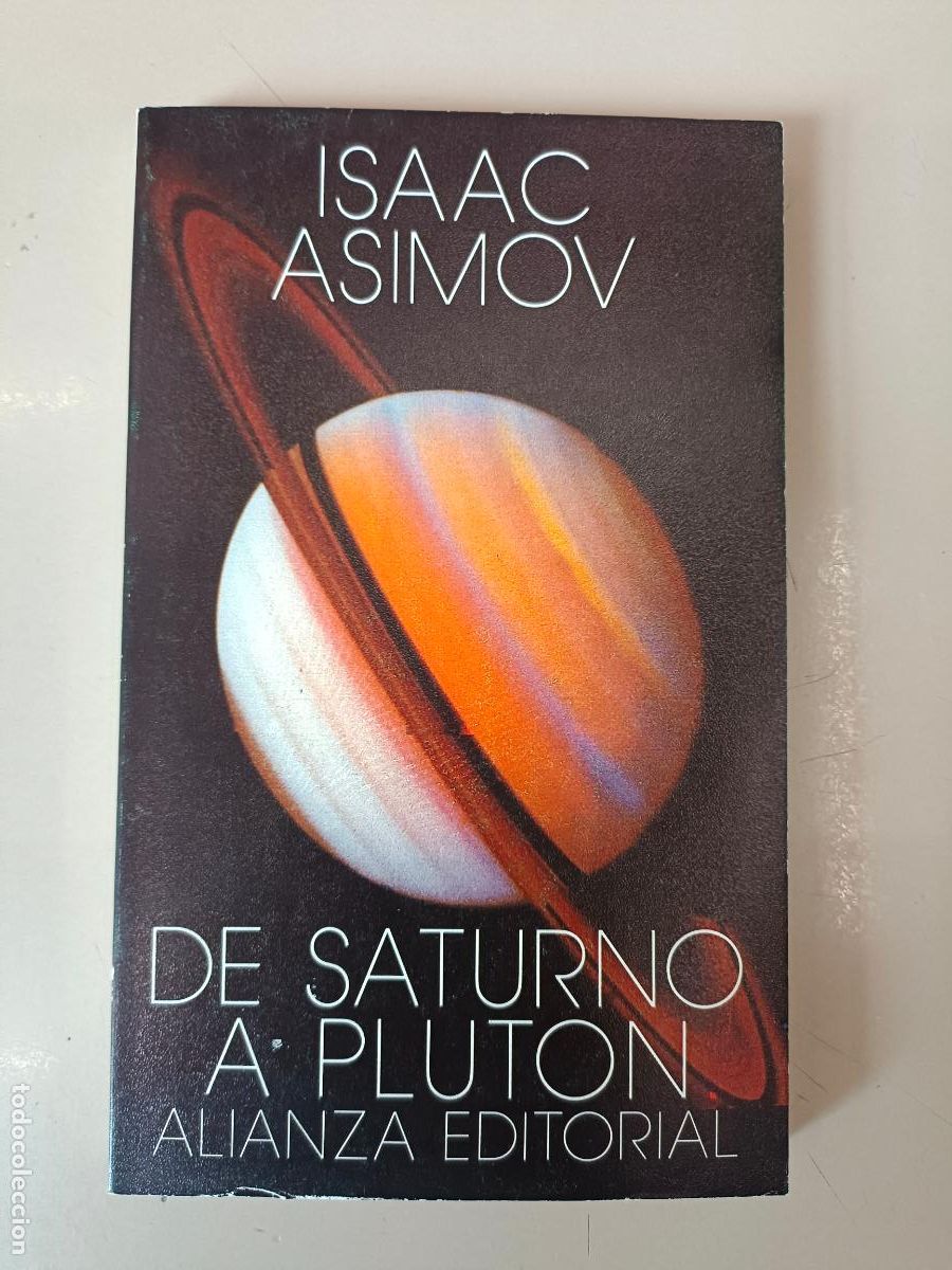 Libros de segunda mano: &rdquo;De Saturno a Pluton&rdquo;. Isaac Asimov - Foto 1