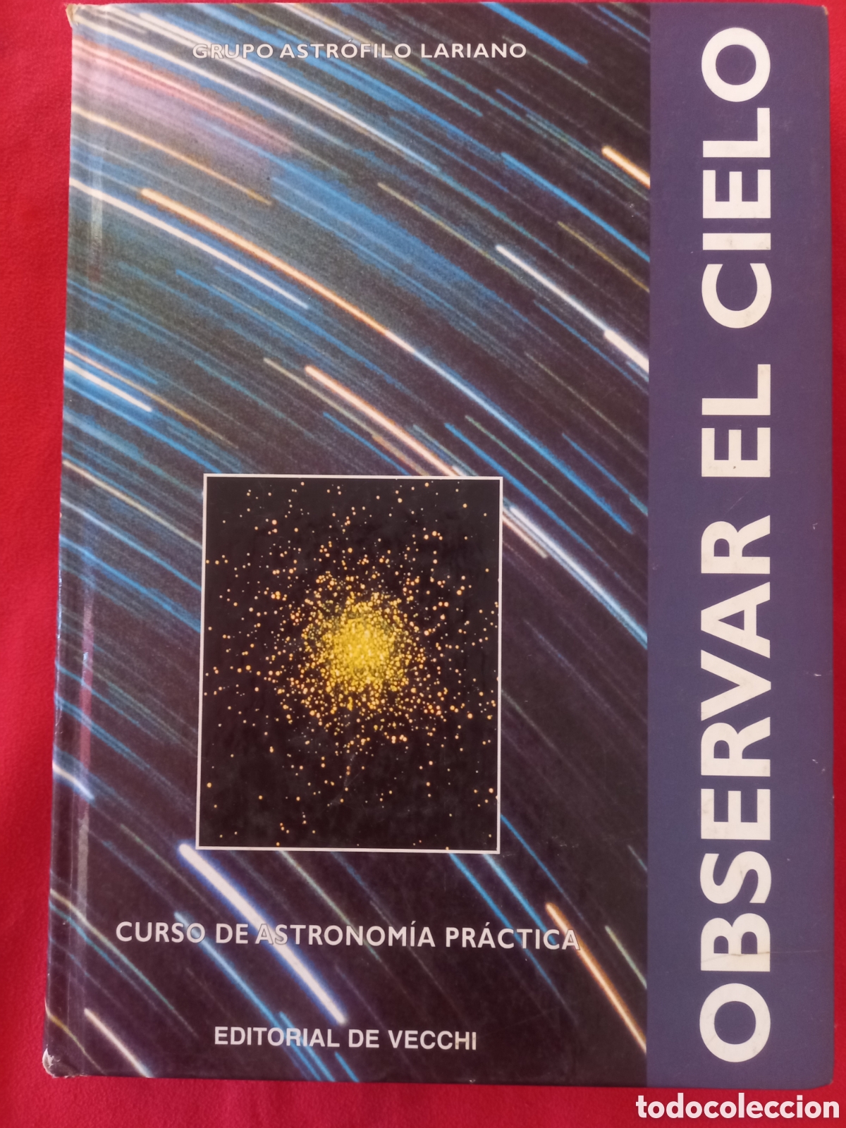 Libros de segunda mano: Observar el cielo. Curso de astronom&iacute;a pr&aacute;ctica. - Foto 1