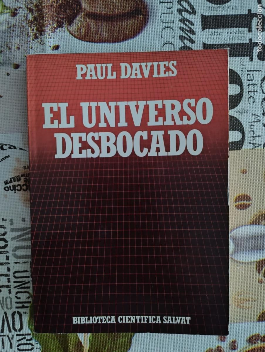 Libros de segunda mano: PAUL DAVIES - EL UNIVERSO DESBOCADO - Foto 1