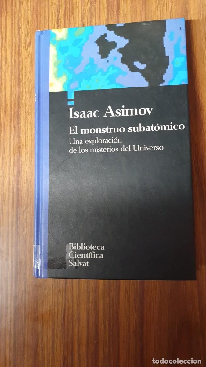 Libros de segunda mano: El Monstruo Subat&oacute;mico por Isaac Asimov - Foto 1