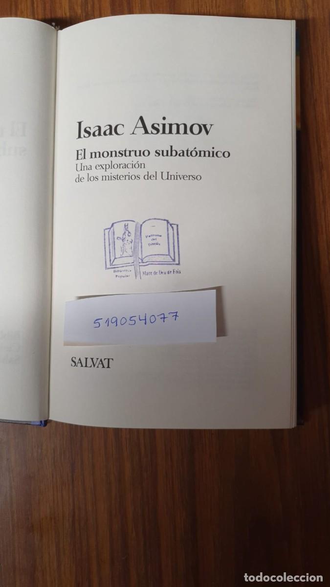 Libros de segunda mano: El Monstruo Subat&oacute;mico por Isaac Asimov - Foto 3