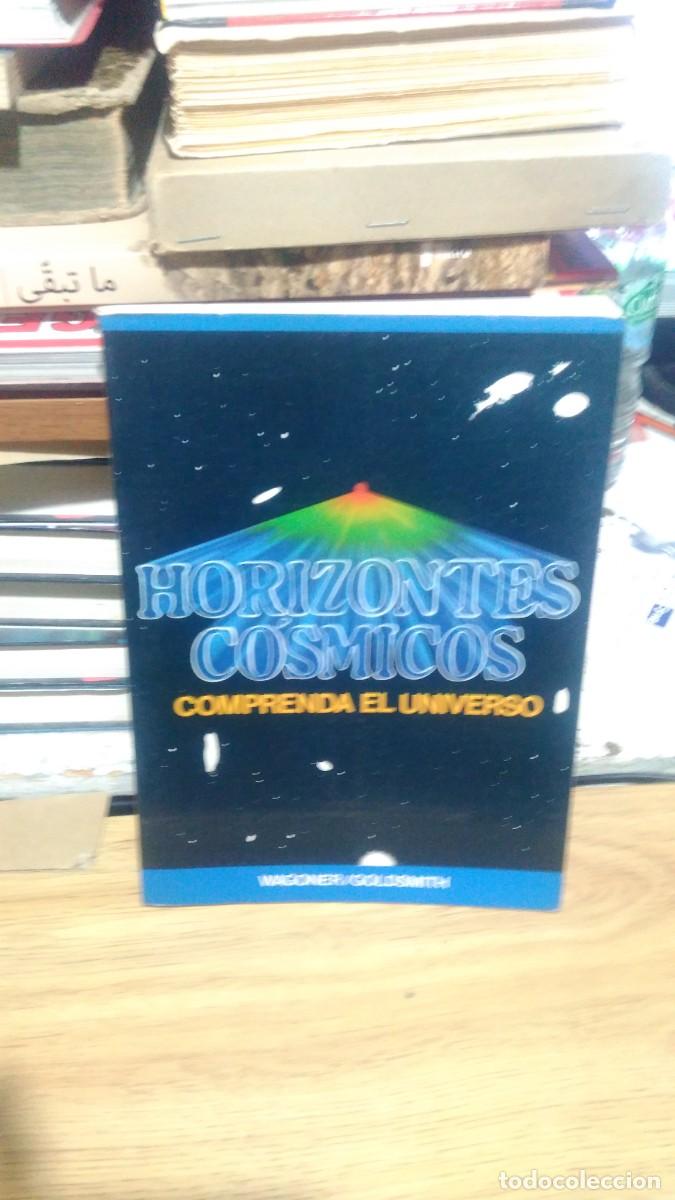 Libros de segunda mano: Horizontes c&oacute;smicos comprenda el universo wagoner/goldsmith - Foto 1