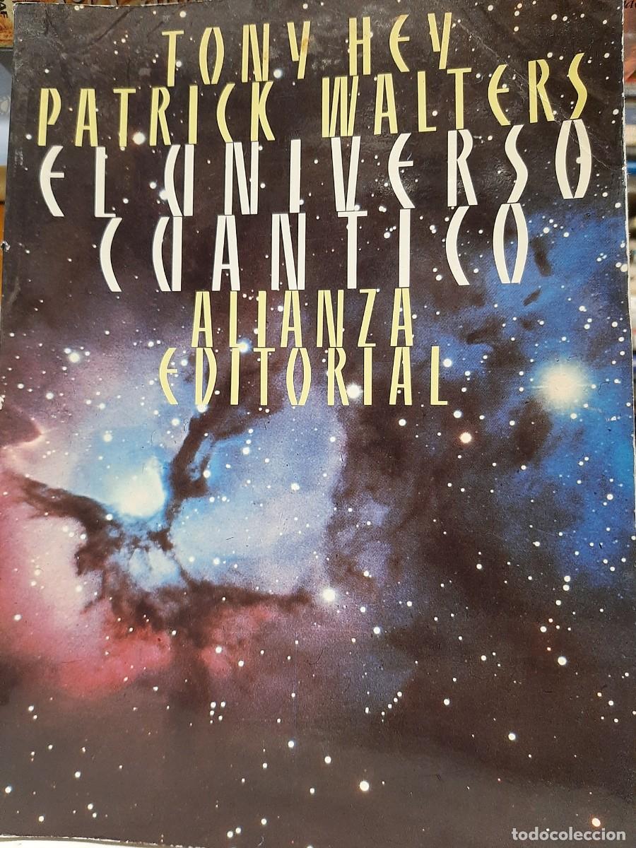 Libros de segunda mano: Tony Hey y Patrick Walters. El universo cu&aacute;btico - Foto 1