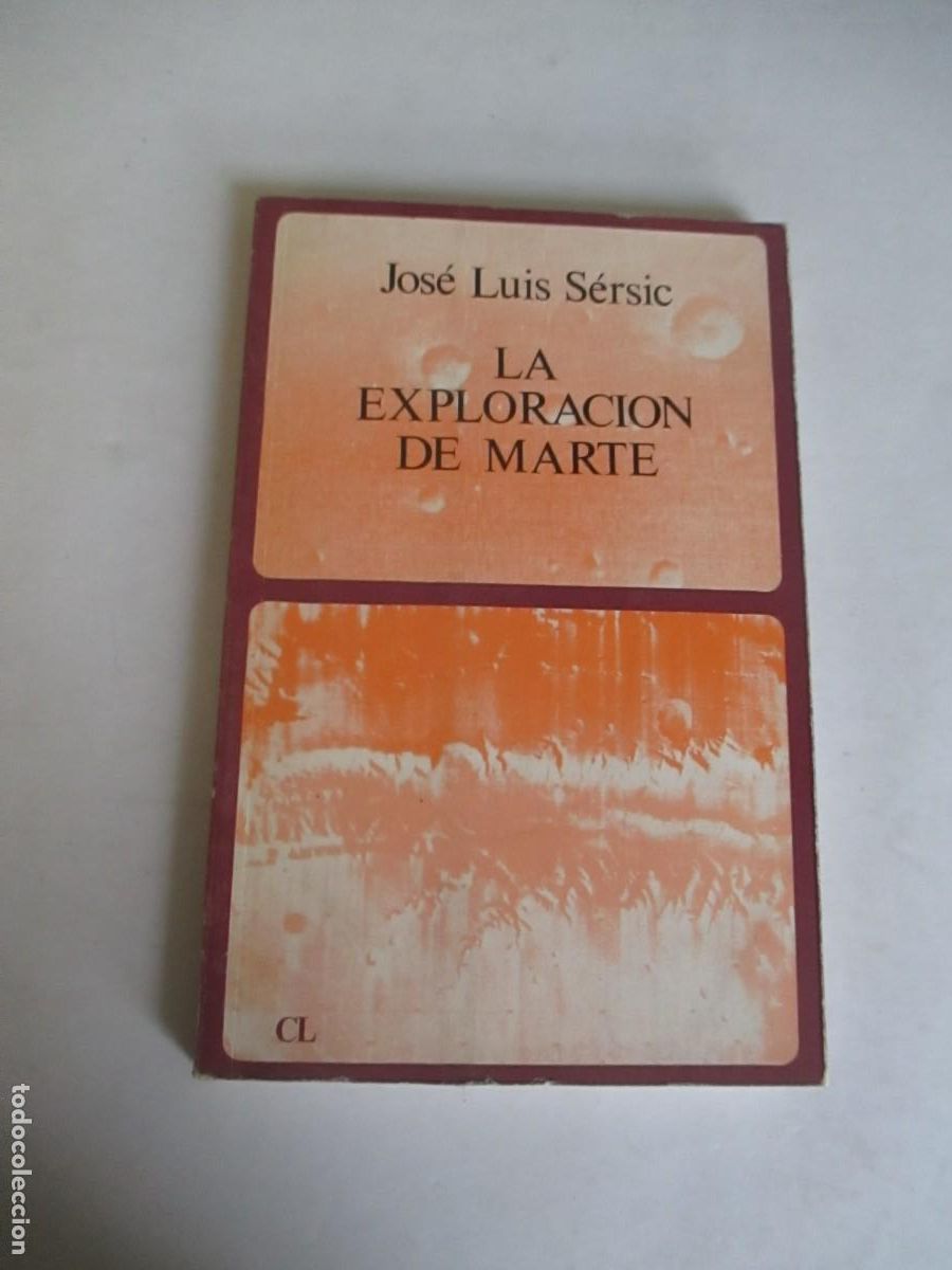 Libros de segunda mano: OS&Eacute; LUIS S&Eacute;RSIC La exploraci&oacute;n de Marte W32755 - Foto 1