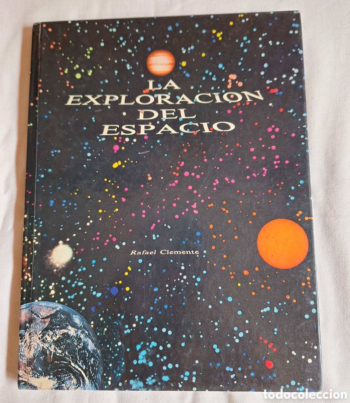 Libros de segunda mano: LA EXPLORACION DEL ESPACIO - RAFAEL CLEMENTE - ED. KAIROS 1979 - Foto 1