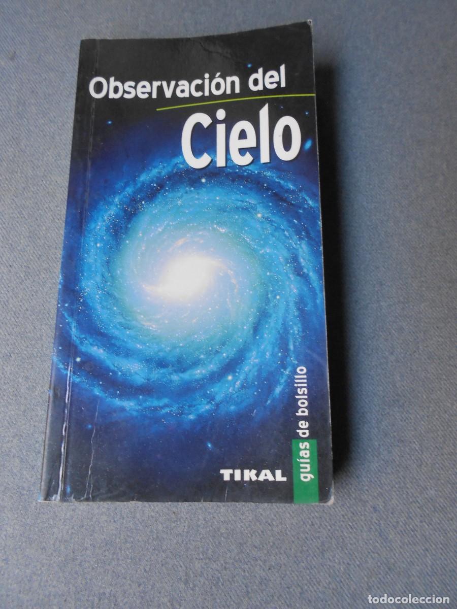 Libros de segunda mano: OBSERVACION DEL CIELO - Foto 1