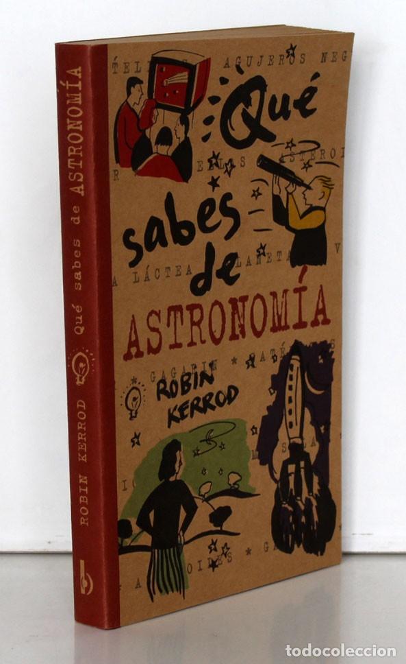 Libros de segunda mano: QU&Eacute; SABES DE ASTRONOM&Iacute;A. Robin Kerrod - Foto 2
