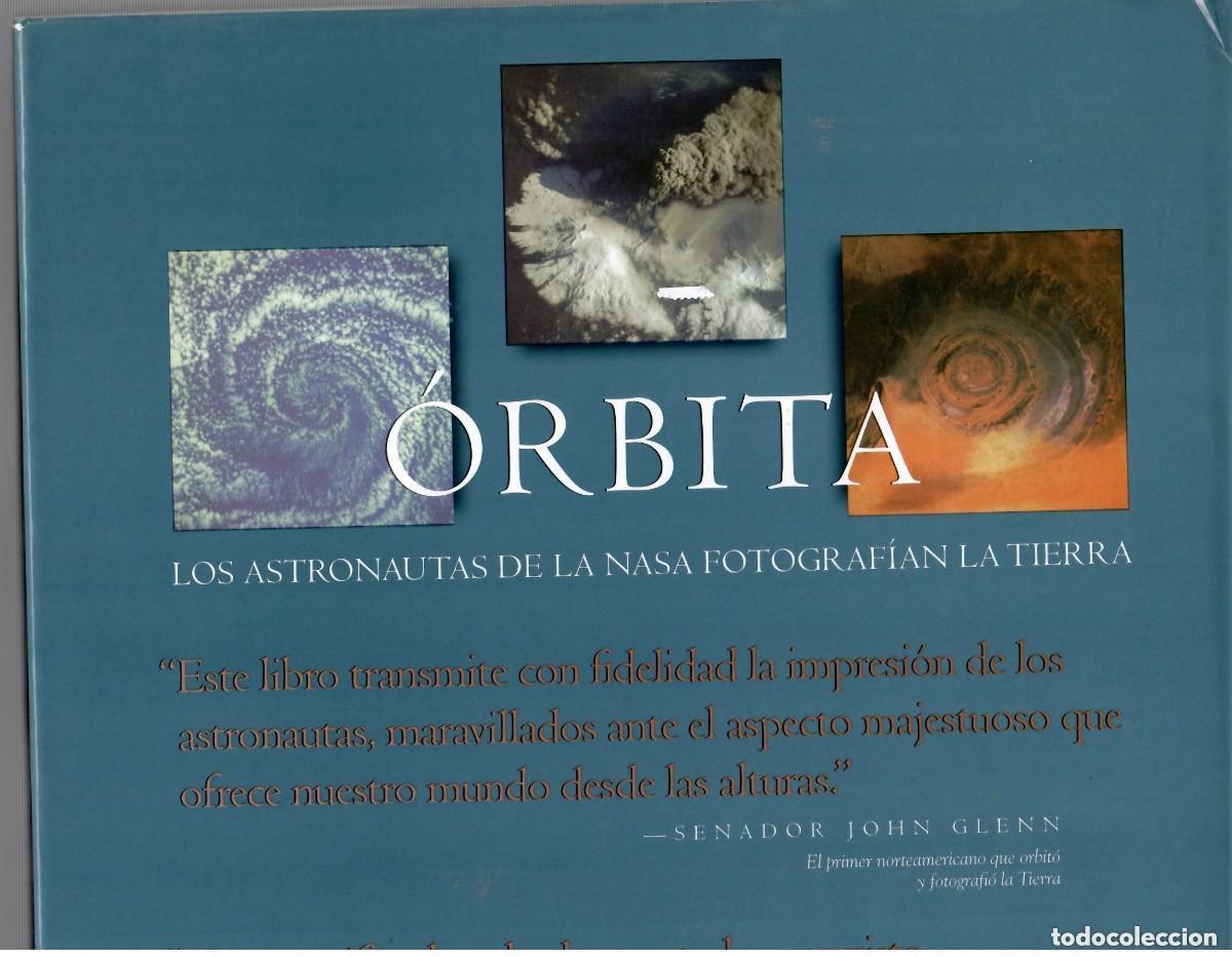 Libros de segunda mano: ORBITA - LA TIERRA DESDE EL ESPACIO - Foto 2