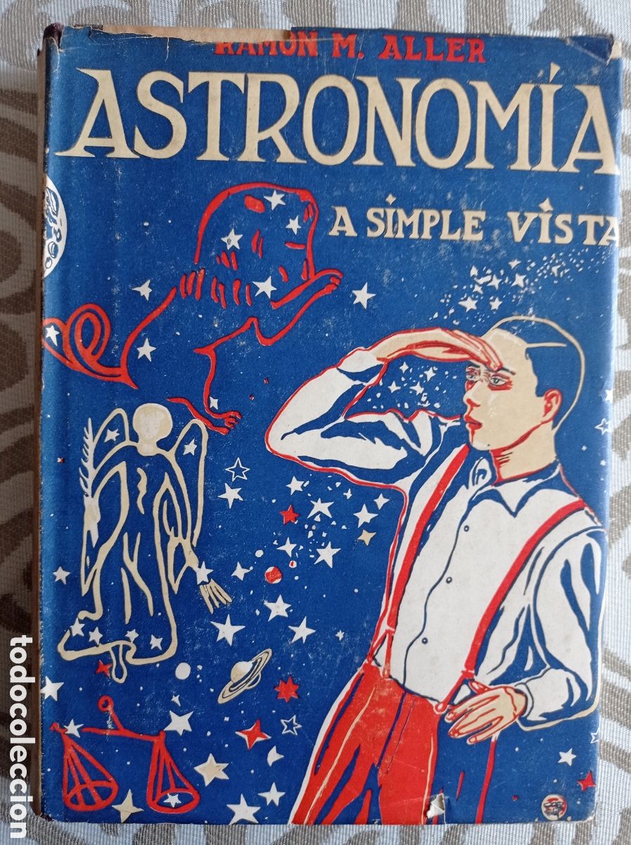 Libros de segunda mano: ASTRONOM&Iacute;A A SIMPLE VISTA.1948 - Foto 1
