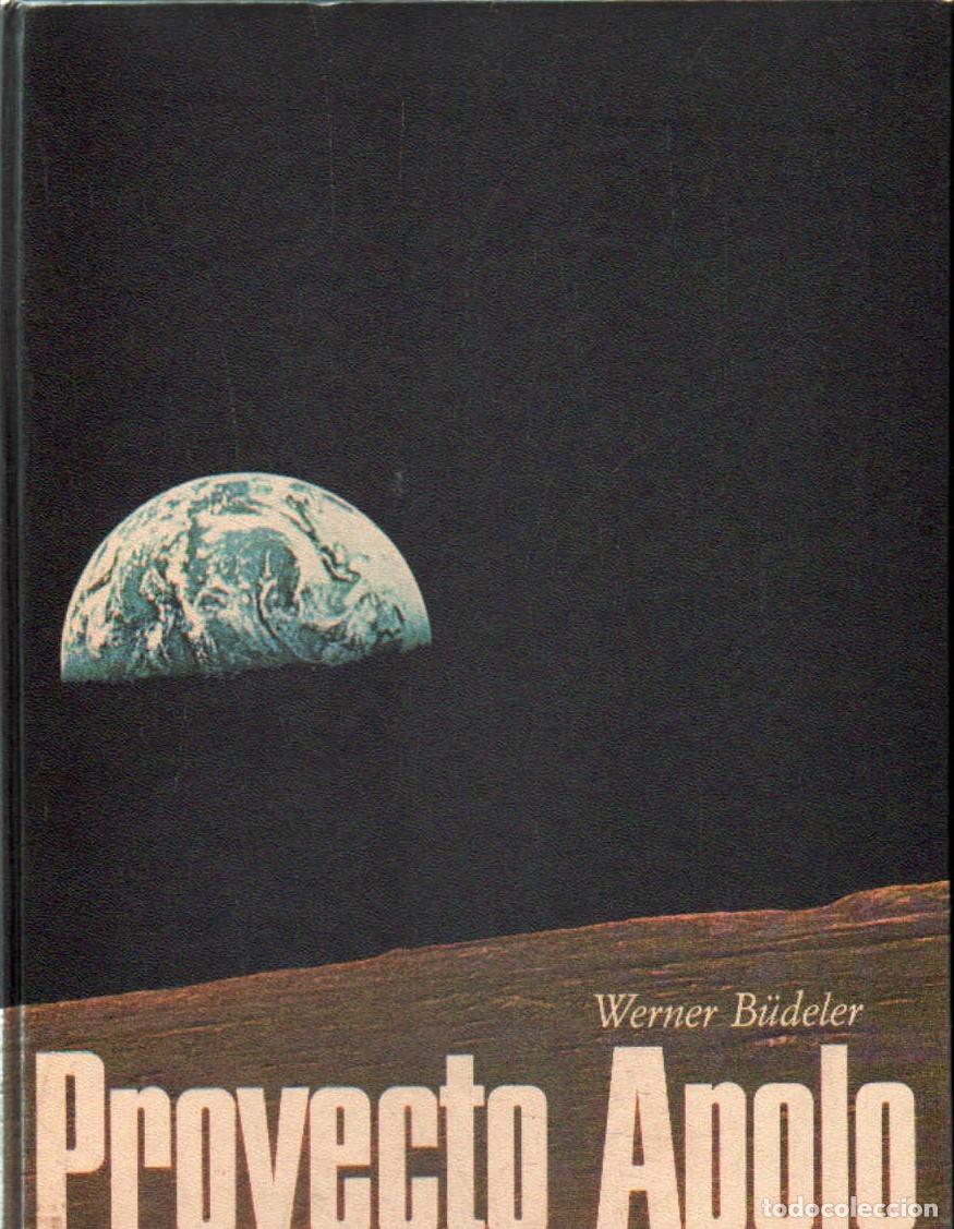 Libros de segunda mano: PROYECTO APOLO. B&Uuml;DELER, WERNER. A-ESAS-152 - Foto 1