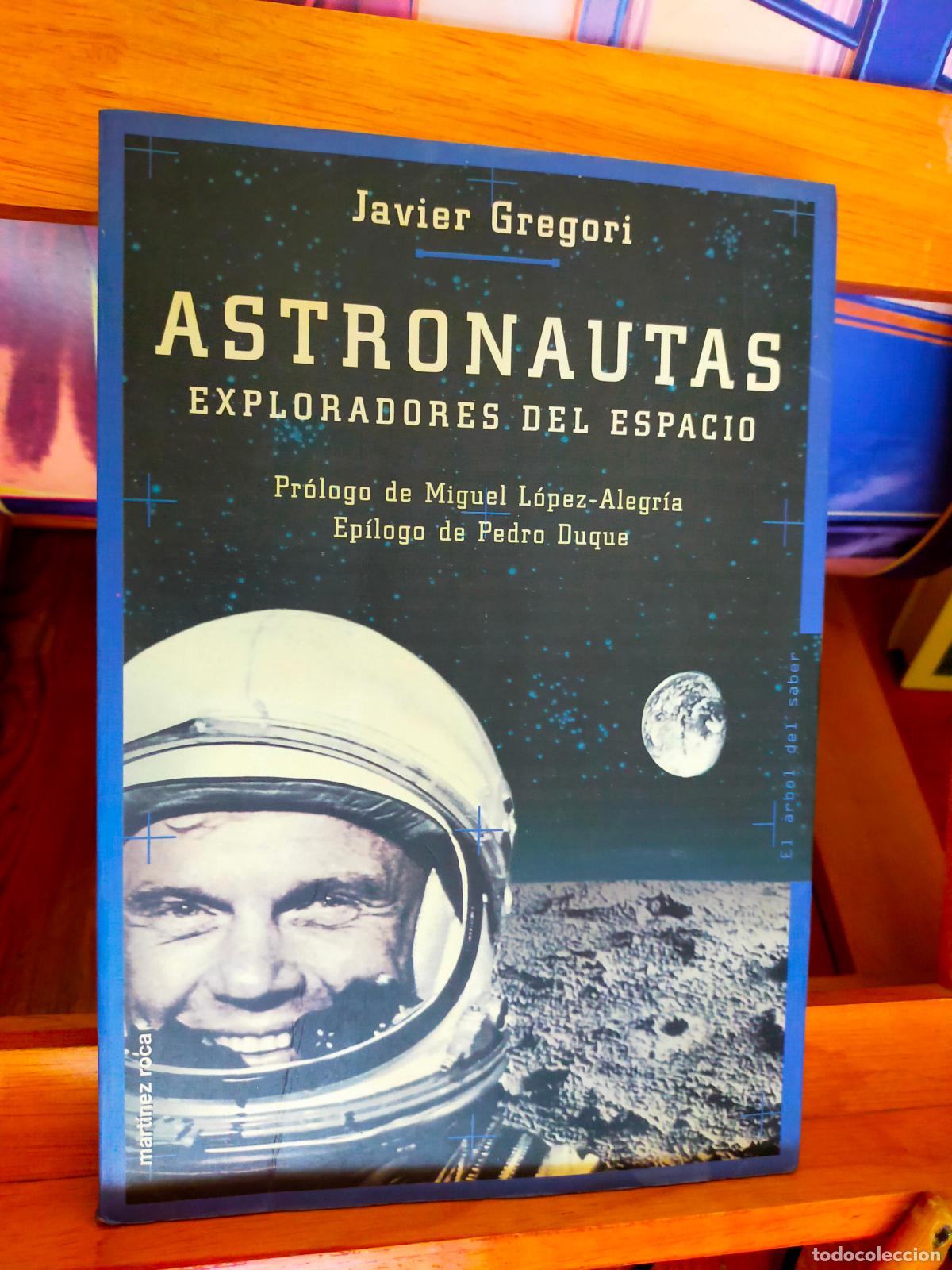 Libros de segunda mano: ASTRONAUTAS. EXPLORAORES DEL ESPACIO. JAVIER GREGORI. EDITORIAL MART&Iacute;NEZ ROCA - Foto 1