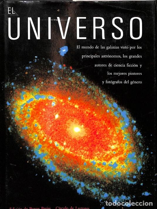 Libros de segunda mano: EL UNIVERSO - BYRON PREISS - C&Iacute;RCULO DE LECTORES - 1989 - Foto 1