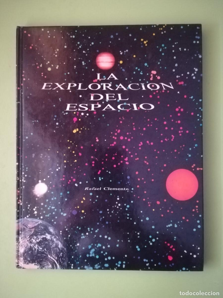 Libros de segunda mano: La exploracion del espacio Rafael Clemente kairos 1979 - Foto 1