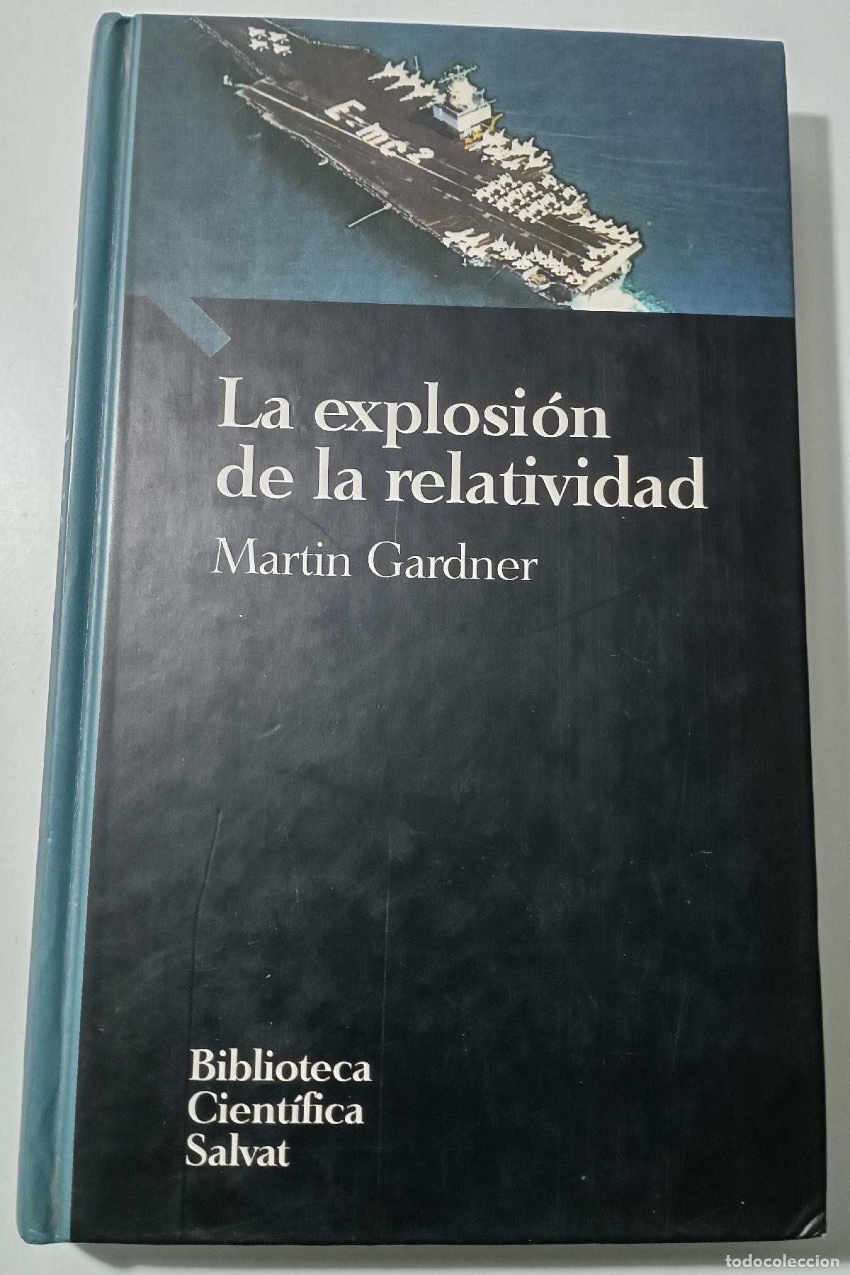 Libros de segunda mano: La explosion de la relatividad - Gardner, Martin - Foto 1