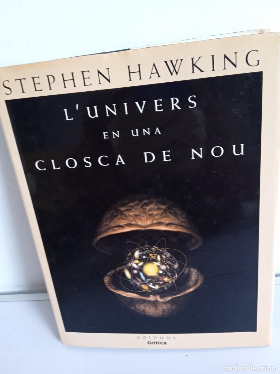 Libros de segunda mano: LUNIVERS EN UNA CLOSCA DE NOU Stephen Hawking - Foto 1