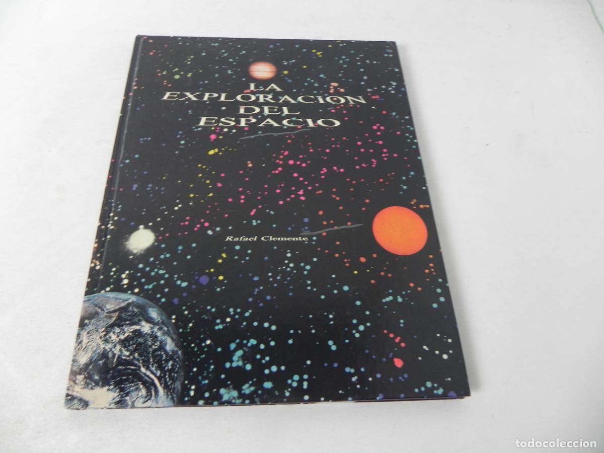 Libros de segunda mano: LA EXPLORACI&Oacute;N DEL ESPACIO (RAFAEL CLEMENTE) EDITORISL KAIR&Oacute;S-1979 - Foto 2