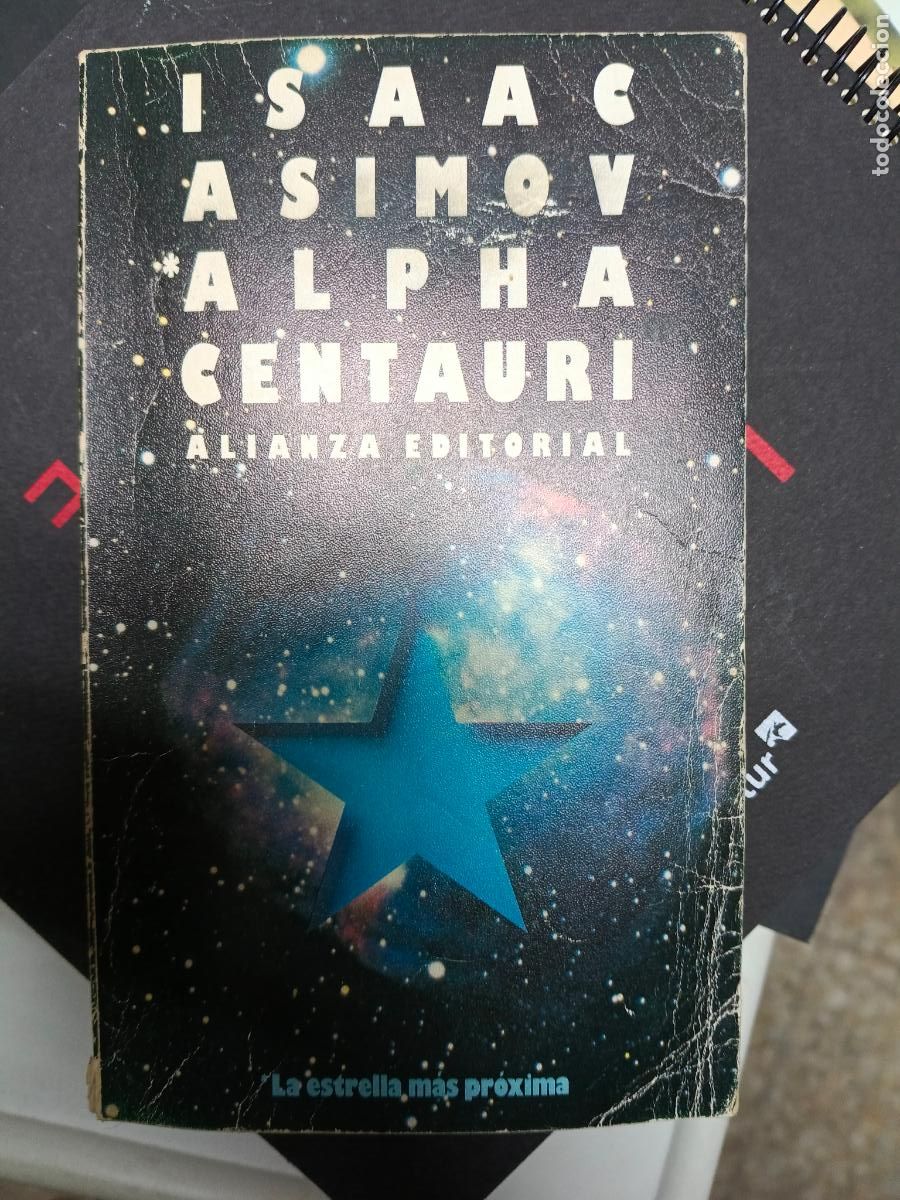 Libros de segunda mano: ASIMOV, ISAAC - Alpha Centauri. La estrella mas proxima - Foto 1