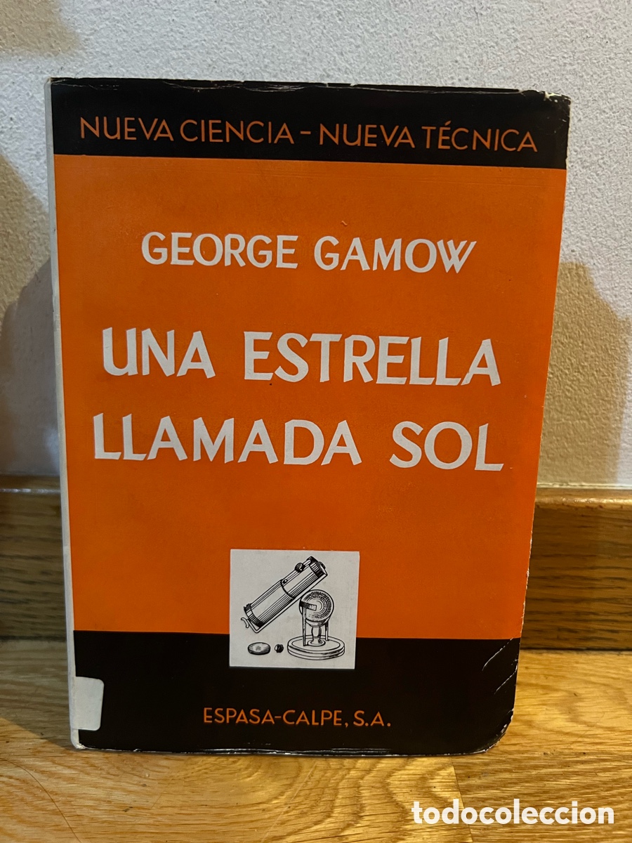Libros de segunda mano: GEORGE GAMOW UNA ESTRELLA LLAMADA SOL - Foto 1