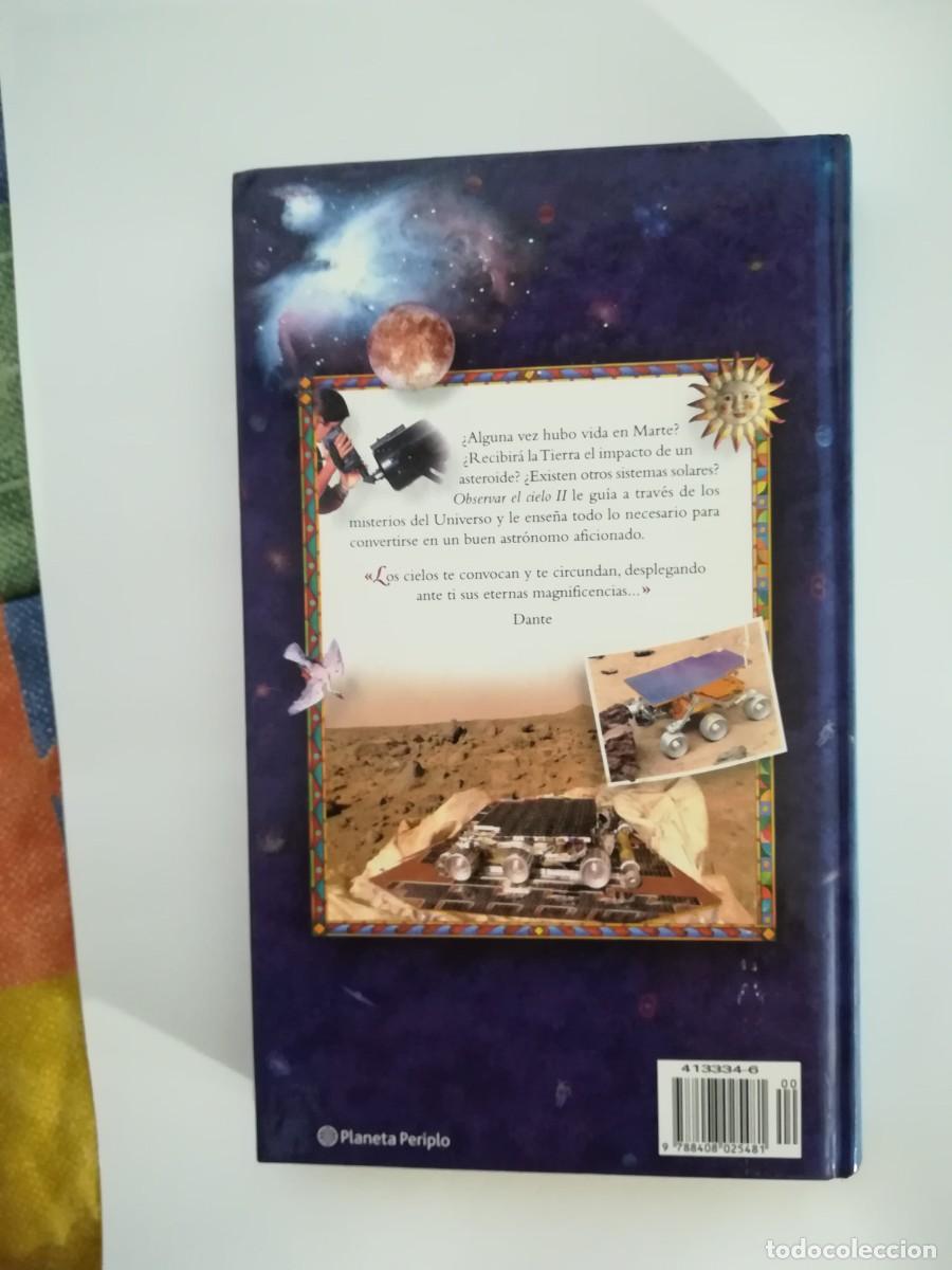 Libros de segunda mano: OBSERVAR EL CIELO II LA GU&Iacute;A DE EXPLORACI&Oacute;N DEL UNIVERSO - Foto 2