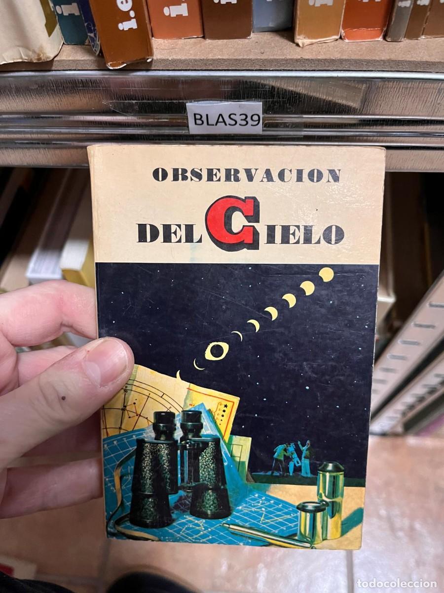 Libros de segunda mano: BLAS39 ORSERVACION DEL IELO - Foto 1