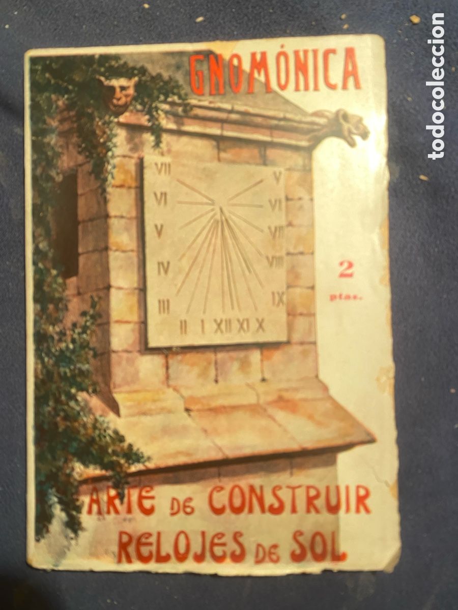 Gebrauchte B&uuml;cher: VILLARROYA LAHOZ: - GNOMONICA. Arte de construir relojes de sol. - (MADRID, BERGUA)