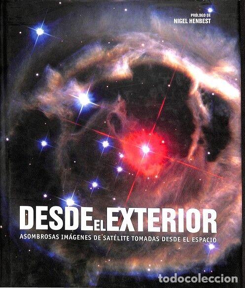 Second hand books: DESDE EL EXTERIOR - HEATHER COUPER, DULCINEA OTERO-PI&Ntilde;EIRO - Blume - 2006