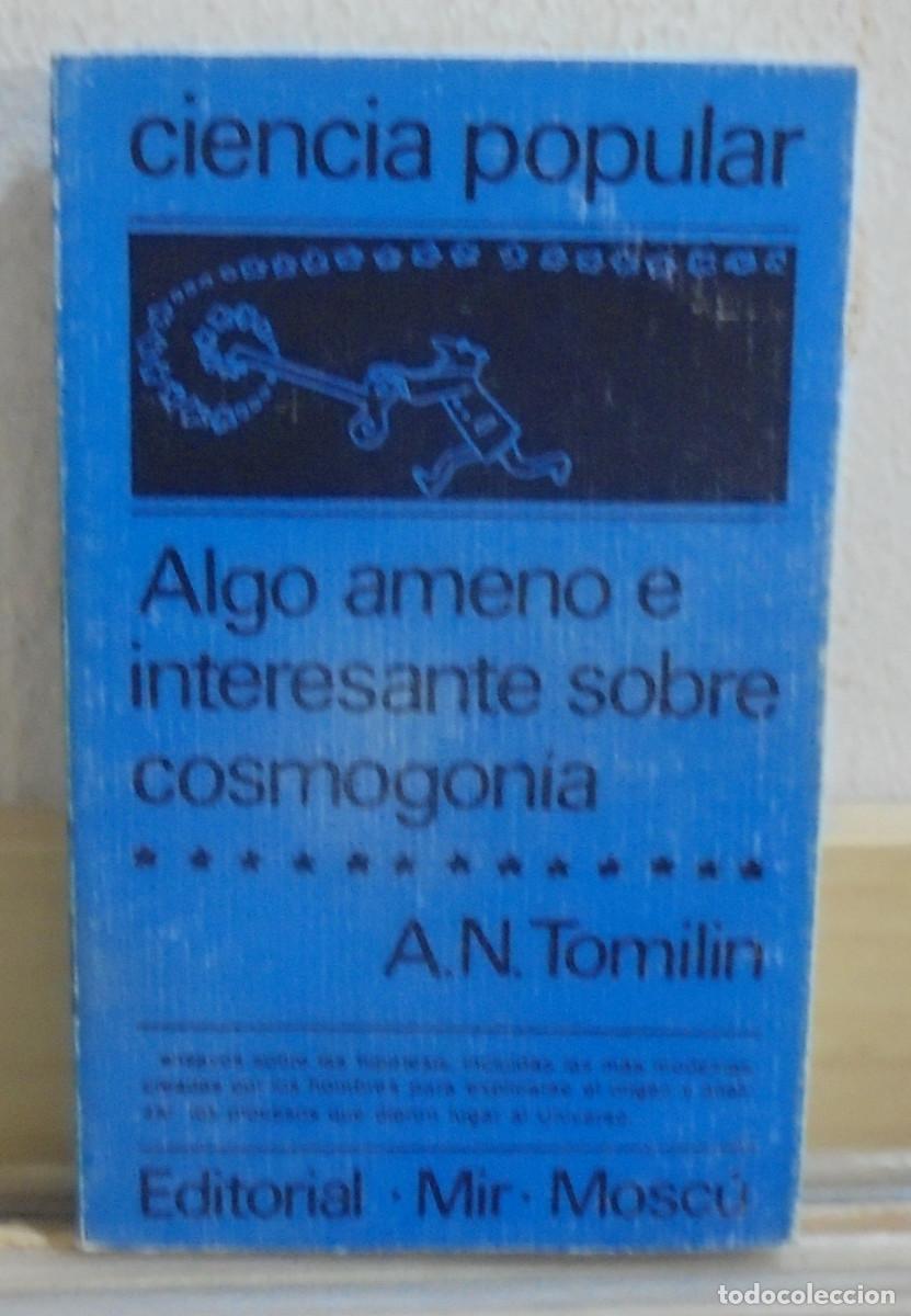 Libros de segunda mano: Algo ameno e interesante sobre cosmogon&iacute;a. A. N. Tomilin
