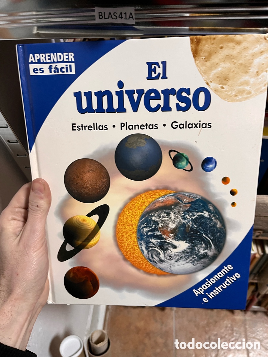 Libros de segunda mano: BLAS41A APRENDER es f&aacute;cil El universo Estrellas &bull; Planetas &bull; Galaxias