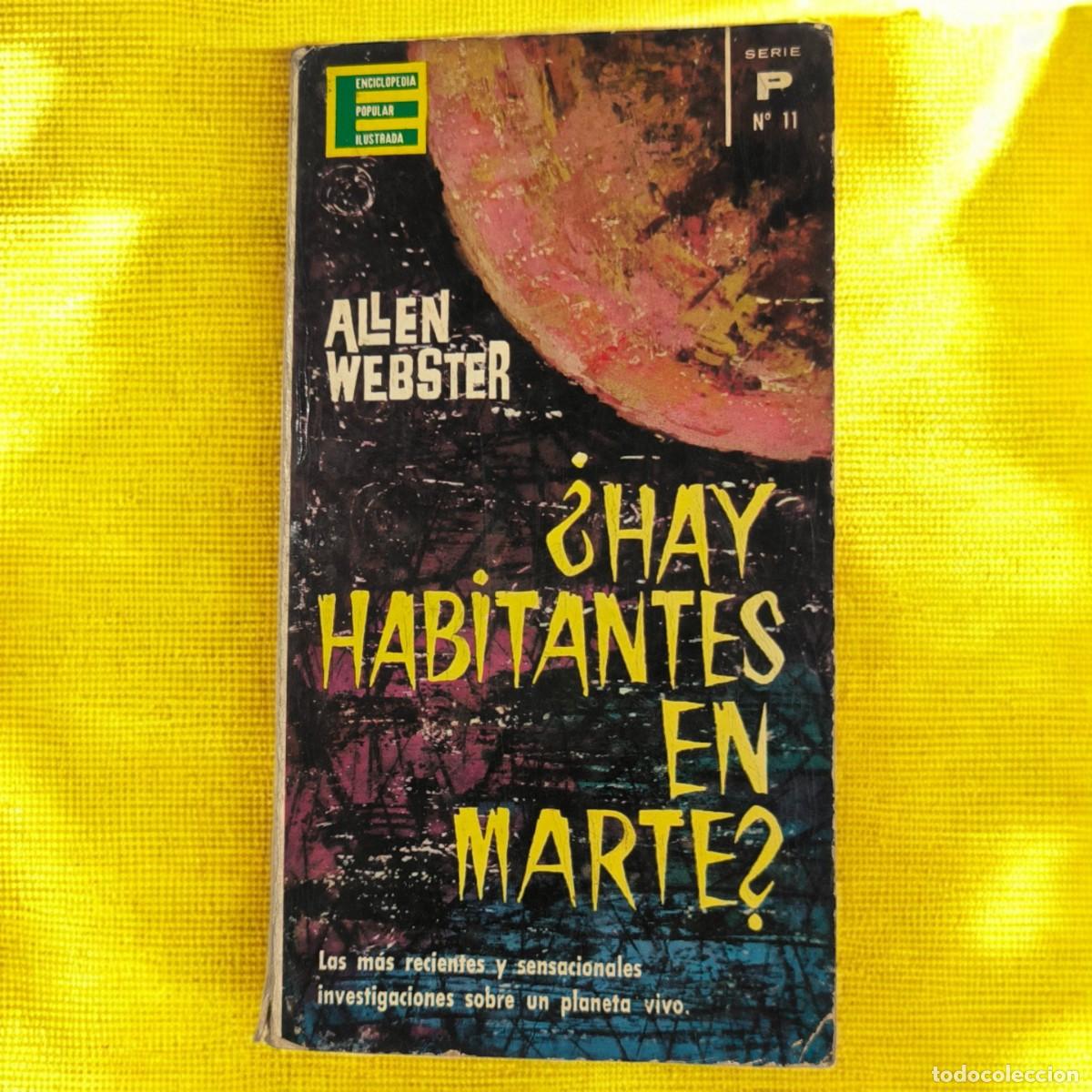 Libros de segunda mano: &iquest;Hay Habitantes En Marte? &ndash; Allen Webster &ndash; Enciclopedia Popular Ilustrada