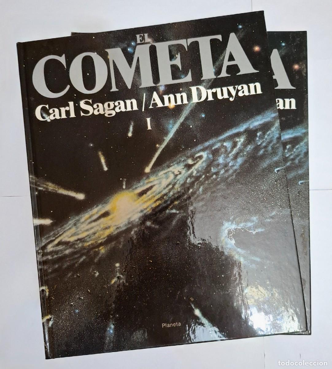 Libros de segunda mano: CARL SAGAN / ANN DRUYAN: EL COMETA (2 VOL&Uacute;MENES)