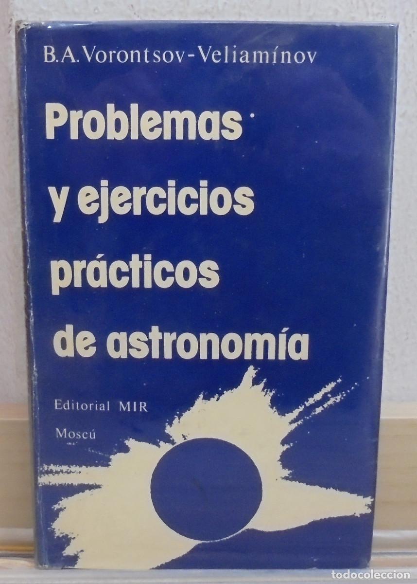 Libros de segunda mano: Problemas y ejercicios pr&aacute;cticos de astronom&iacute;a. B. A. Vorontsov-Veliaminov - Foto 1