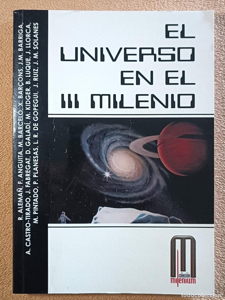 Libros de segunda mano: El Universo en el III Milenio - Equipo Sirius (Divulgaci&oacute;n Cient&iacute;fica)