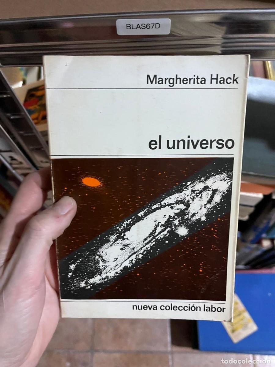Libros de segunda mano: BLAS67D Margherita Hack el universo nueva colecci&oacute;n labor
