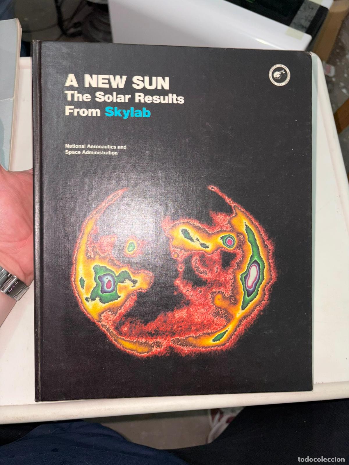 Libros de segunda mano: A New Sun: The Solar Results from Skylab John A. Eddy