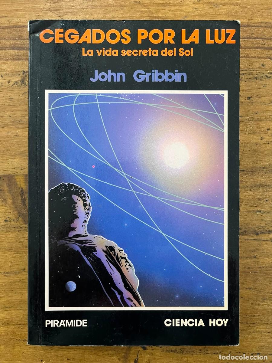 Libros de segunda mano: Cegados por la luz (John Gribbin)