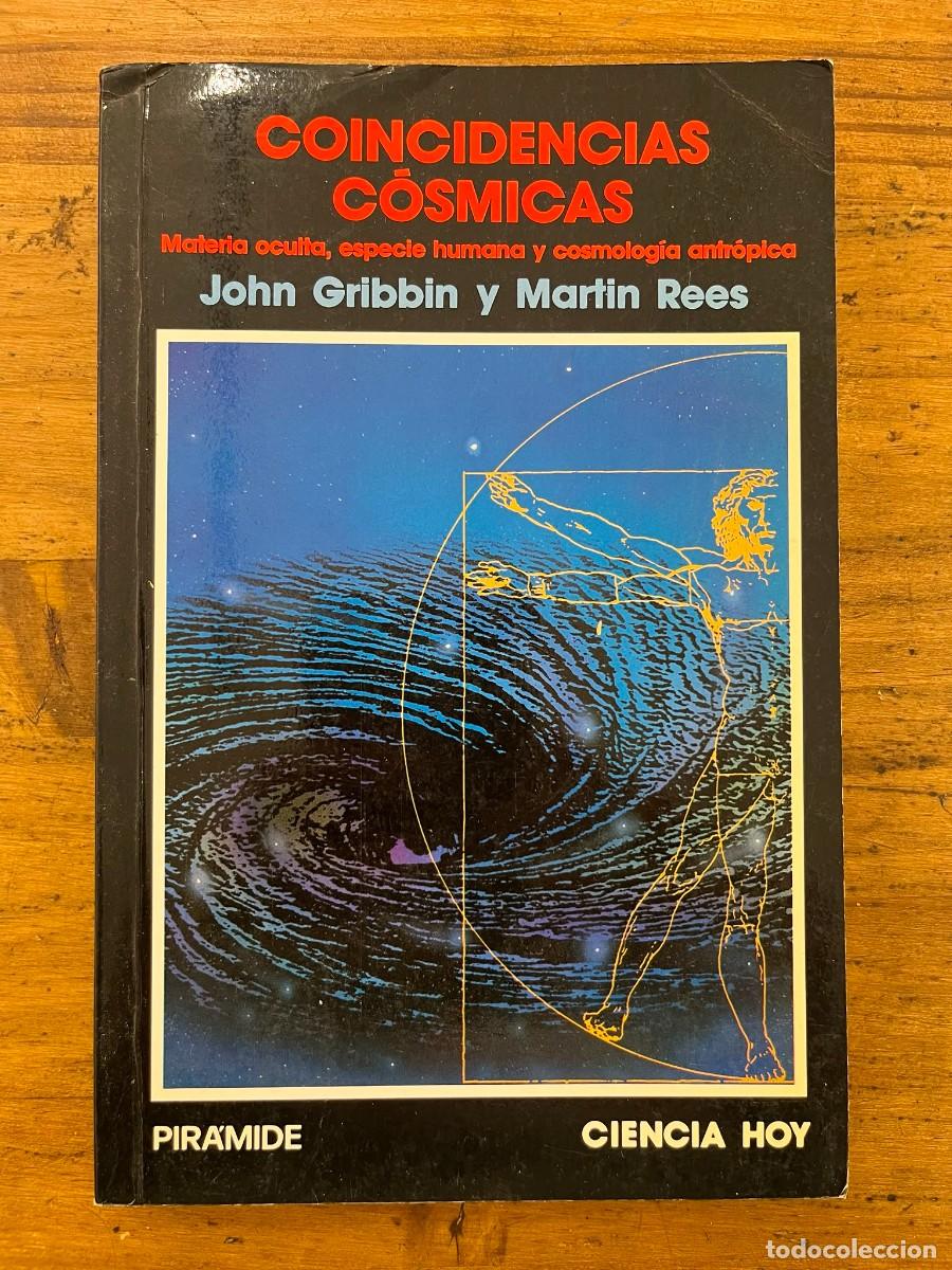 Libros de segunda mano: Coincidencias C&oacute;smicas (John Gribbin y Martin Rees)