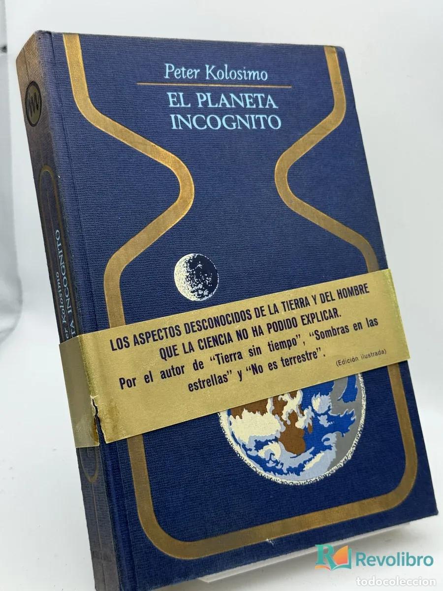 Libros de segunda mano: El planeta incognito - Peter Kolosimo