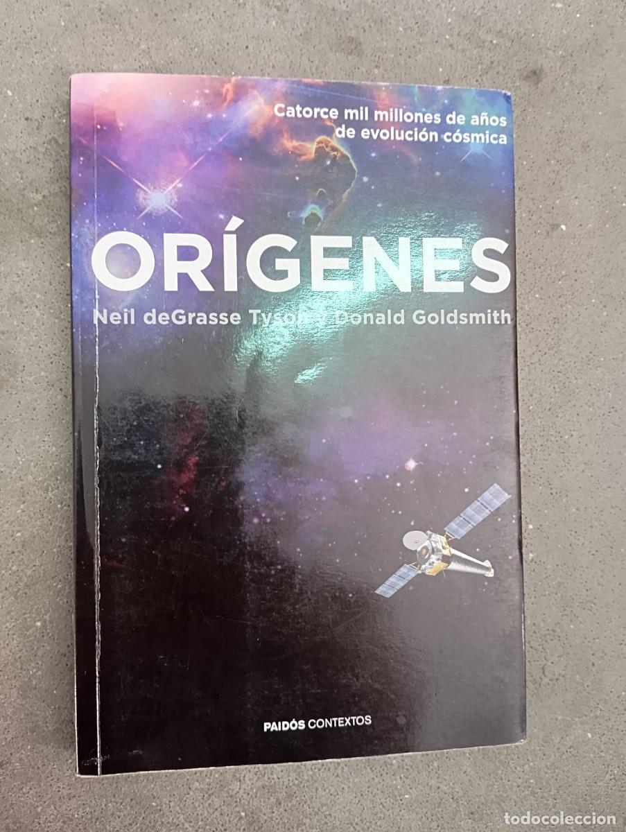 Libros de segunda mano: Or&iacute;genes / Neil deGrasse Tyson y Donald Goldsmith /Paid&oacute;s,2015 ciencia