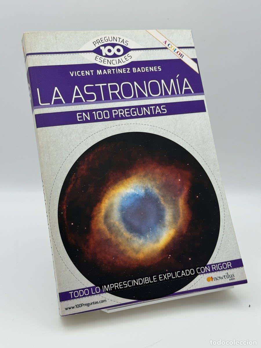 Libros de segunda mano: La astronom&iacute;a en 100 preguntas - Vicent Mart&iacute;nez Baden&eacute;s