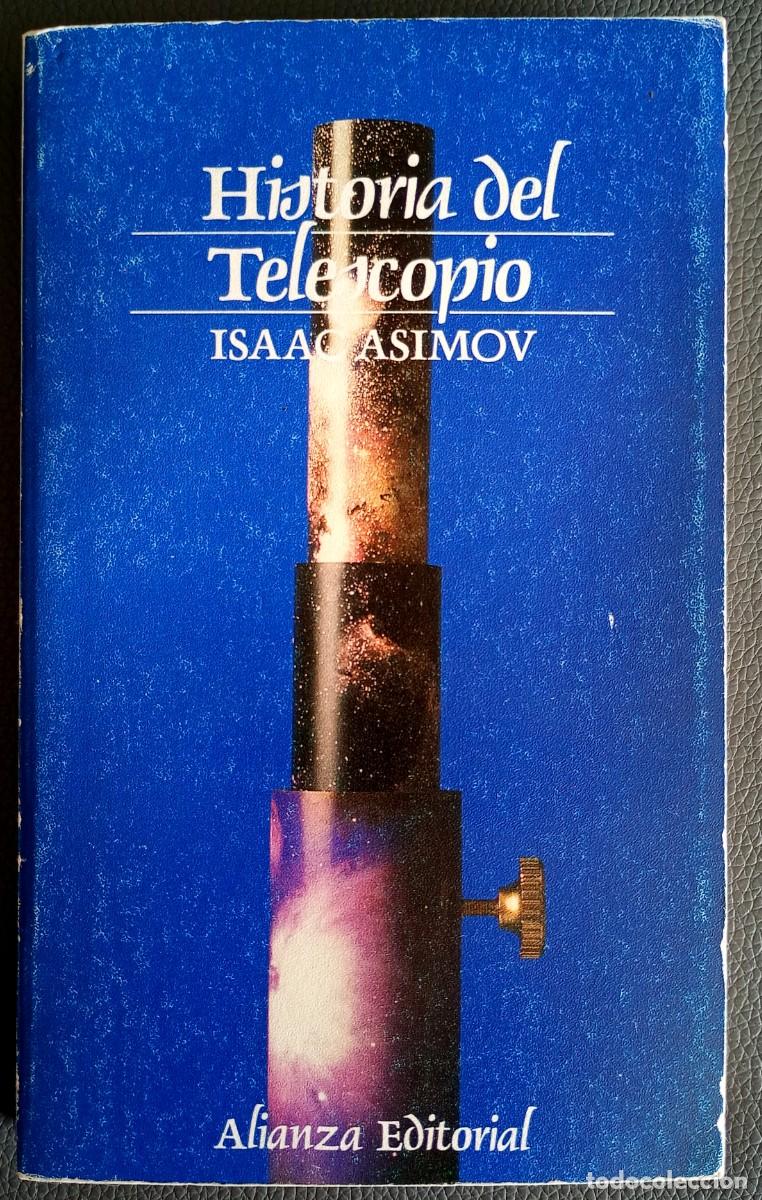 Libros de segunda mano: Isaac Asimov . Historia del telescopio